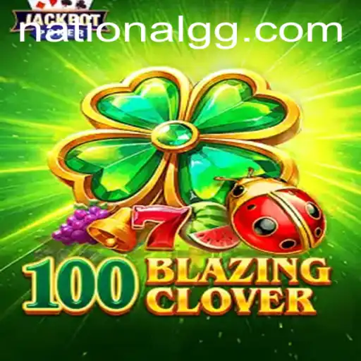 Unveiling the Exciting World of 100BlazingClover: A Dive into Gameplay and Rules